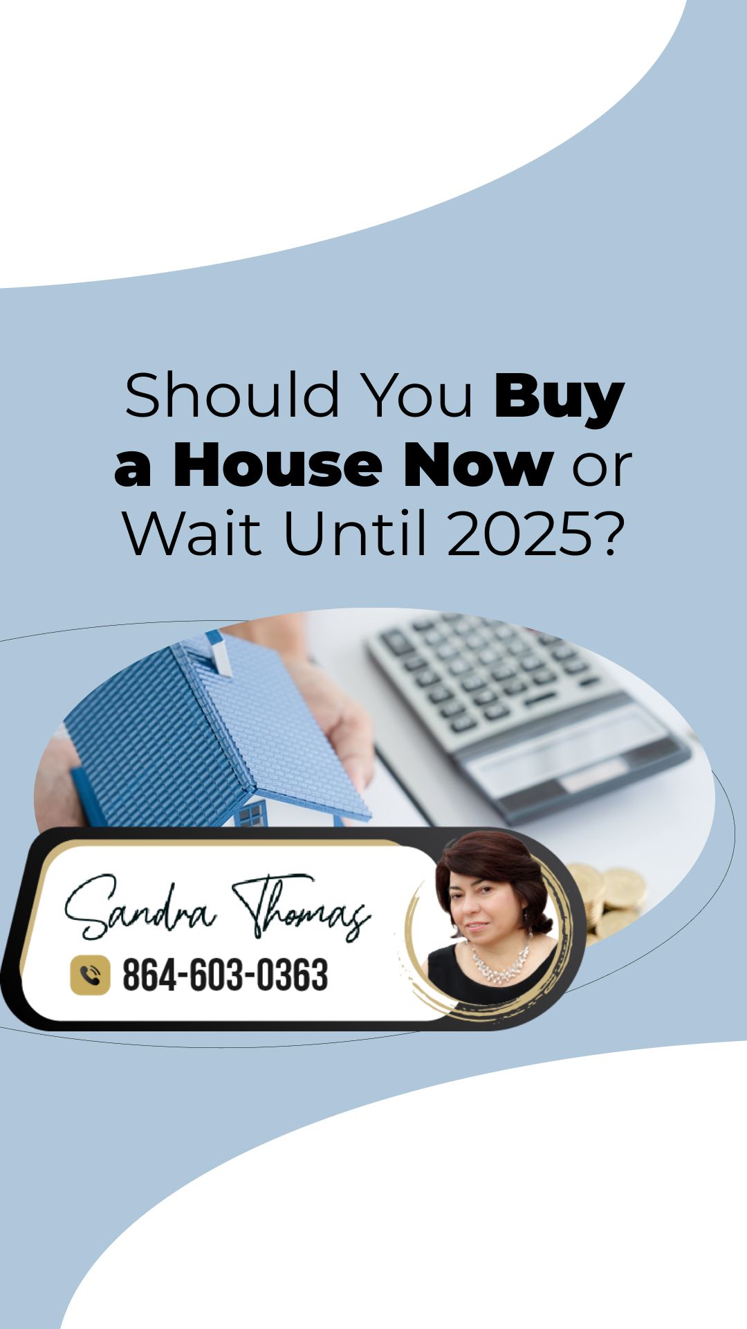 Should You Buy a House Now or Wait Until 2025?